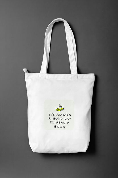 It's Always A Good Day To Read A Book — Everyday Tote Bag