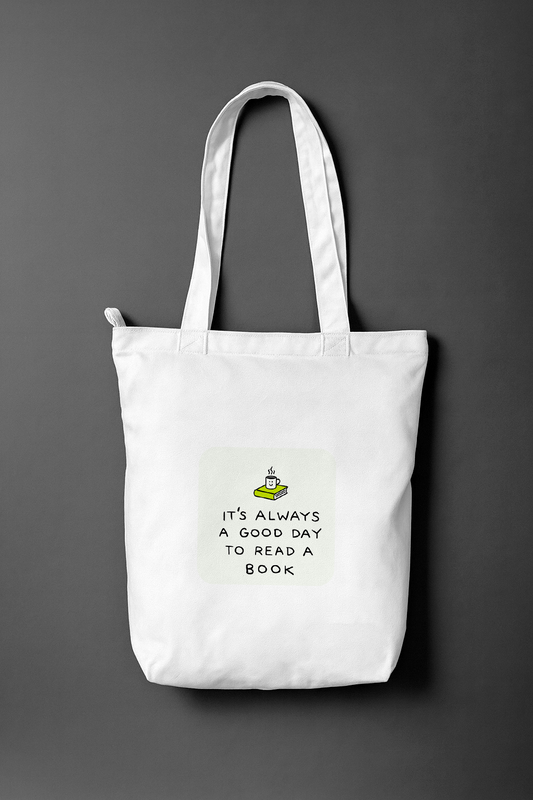 It's Always A Good Day To Read A Book — Everyday Tote Bag