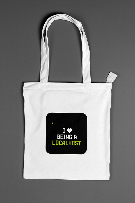 I Love Being A Localhost — Classic Tote Bag