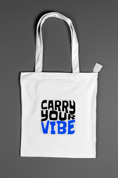 Carry Your Vibe — Classic Tote Bag