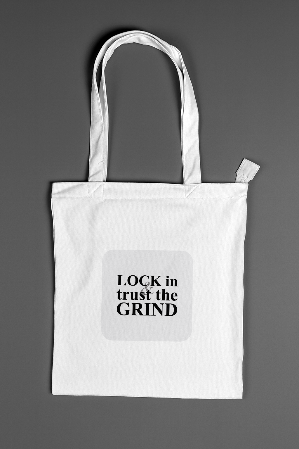 Lock In & Trust The Grind — Classic Tote Bag
